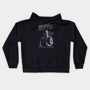 Angels With Filthy Souls Kids Hoodie